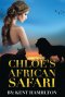 Chloe\'s African Safari