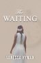The Waiting