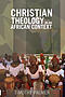 Christian Theology in an African Context