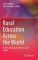 Rural Education Across the World: Models of Innovative Practice and Impact
