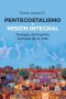 Pentecostalismo Y Mision Integral