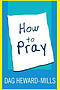 How to Pray