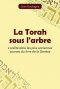 La Torah Sous L\'arbre