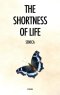 The Shortness of Life: De Brevitate Vitae