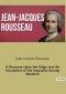 A Discourse Upon the Origin and the Foundation of the Inequality Among Mankind:Exploring the Roots and Justifications of Human Inequality