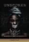 Unspoken (Leader's Guide): Giving Voice to the Forgotten Truth About Christianity