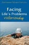 Facing Life's Problems Victoriously