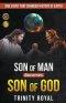 Son of Man Becomes Son of God