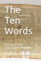 The Ten Words: Over 100 English Translations in Parallel
