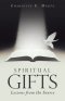 Spiritual Gifts: Lessons from the Source