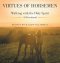 Virtues of Horsemen: Walking with the Holy Spirit A Devotional