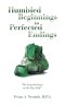 Humbled Beginnings to Perfected Endings: "The Emerald Stone on the Top Shelf"