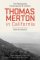 Thomas Merton in California: The Redwoods Conferences and Letters