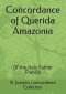 Concordance of Querida Amazonia: Of the Holy Father Francis