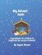 My Advent Book: A book to celebrate the season of Advent