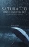 SATURATED ONCE AND FOR ALL: A Journey in the Life of David