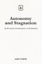 Autonomy and Stagnation: An Economic Commentary on Ecclesiastes