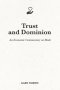 Trust and Dominion: An Economic Commentary on Mark