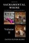 Sacramental Whine: Chronicling the Independent Sacramental Movement Volume Two