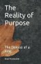 The Reality of Purpose: The Demise of a King