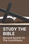 Study The Bible: Second Epistle To The Corinthians: New Testament Book