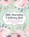 SoDivineDesigns Bible Journaling & Coloring Book: A Bible Study Journal & Bible Verse Coloring Book For Women: Great Journal for Bible Study Joyful De