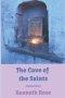 The Cave of the Saints: A Spiritual Novel