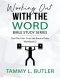 Working Out With The Word Bible Study Series: God the I Am- From The Book of John