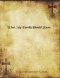 *What My Family Should Know*: Incase of Emergency Estate Planning, DNR, Christian Legacy, Final Wishes, Farewell Messages Will Planning Workbook, 8.5x