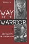 Way of the Warrior: Volume 1