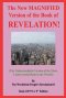 The New MAGNIFIED Version of the Book of REVELATION!: (The Understandable Version of the Most-Controversial Book in the World!)