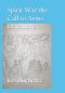 Spirit War the Call to Arms Devotions