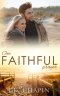 One Faithful Prayer: A Clean Christian Romance