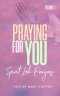 Praying for You: Spirit Led Prayers