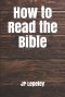 How to Read the Bible