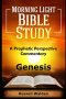 Genesis: A Prophetic Perspective Commentary
