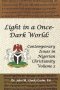 Light in a Once-Dark World: Contemporary Issues in Nigerian Christianity, Volume 2.