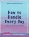 How to Handle Every Day - Bible Words of Consolation - Daily Planner Journal: Practical Organization and Effective Motivation in Everyday Activities f
