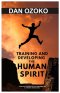 Training and Developing the Human Spirit