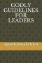 Godly Guidelines for Leaders