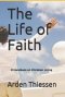 The Life of Faith: A Handbook on Christian Living