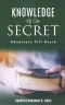 Knowledge of the Secret: Obedience till death