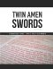 Twin Amen Swords: 7 Week Study Jesus' Truly, Truly Statements