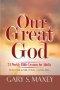 Our Great God: Teach Me Your Paths Book Five
