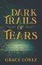 Dark Trails Of Tears