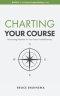 Charting Your Course: Discovering Direction For Your Future Funded Ministry