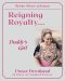 Reigning Royalty: Daddy's Girl Prayer Devotional