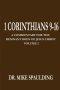 1 Corinthians 9-16: A Commentary For The Remnant Body of Jesus Christ Volume 2