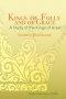 Kings of Folly and of Grace: A Study of the Kings of Israel - Workbook