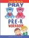 Teach Me How to Pray Pre-K Workbook
